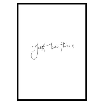 Poster Gallerix Just Be There