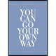 Poster Gallerix Your Own Way