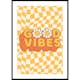 Poster Gallerix Good Vibes
