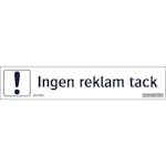 Skylt Systemtext Ingen Reklam Tack 100x20 mm Dekal