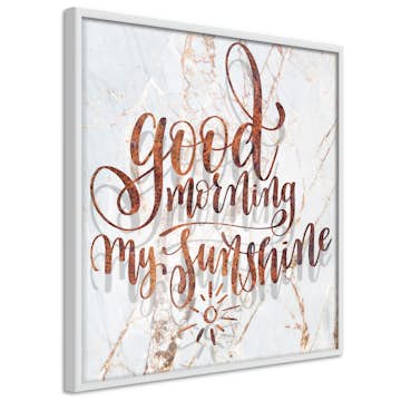 Poster Artgeist Affisch Good Morning My Sunshine