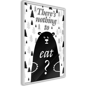 Poster Artgeist Affisch There's Nothing To Eat?