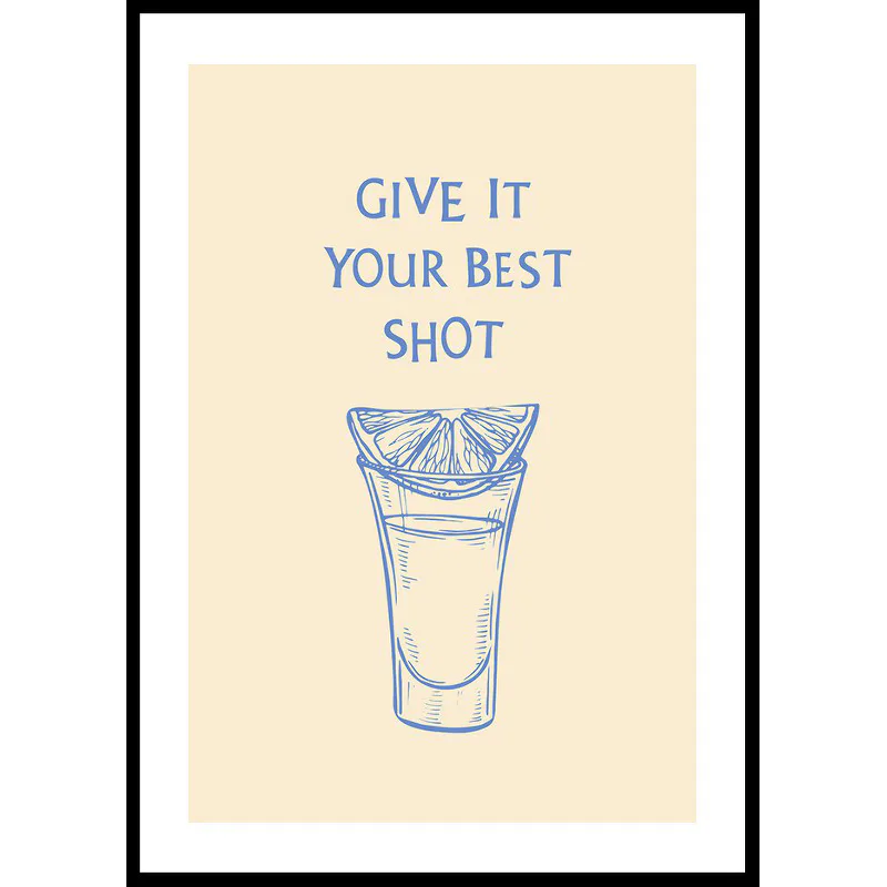 Poster Gallerix Give It Your Best Shot