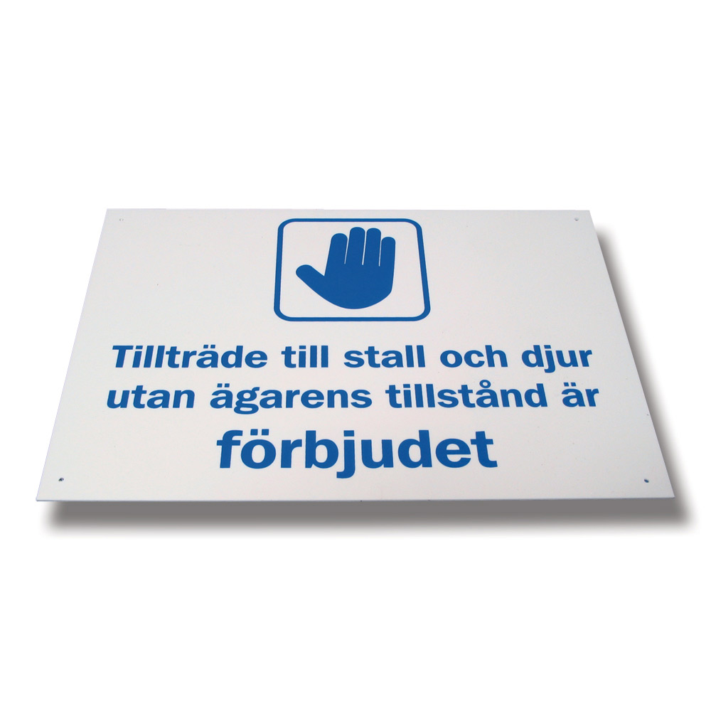Skylt Willab Tillträde till Stall och Djur