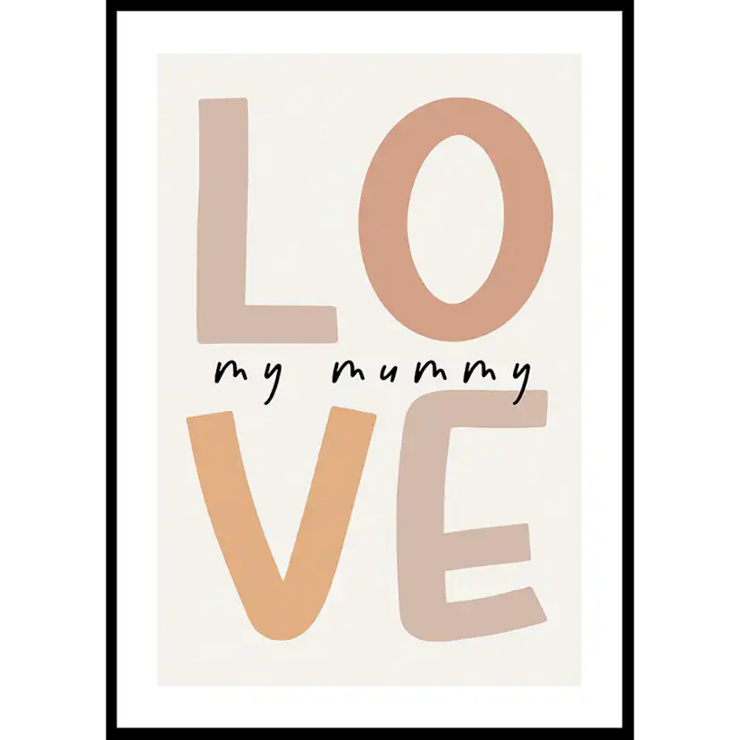 Poster Gallerix Love My Mummy