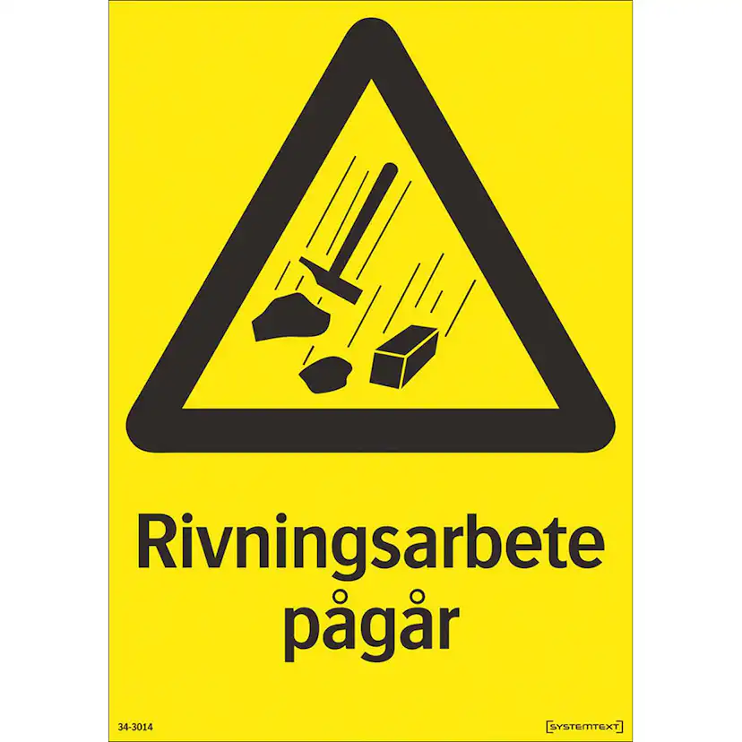 Skylt Systemtext Rivningsarbete Pågår 210x297 mm Plast