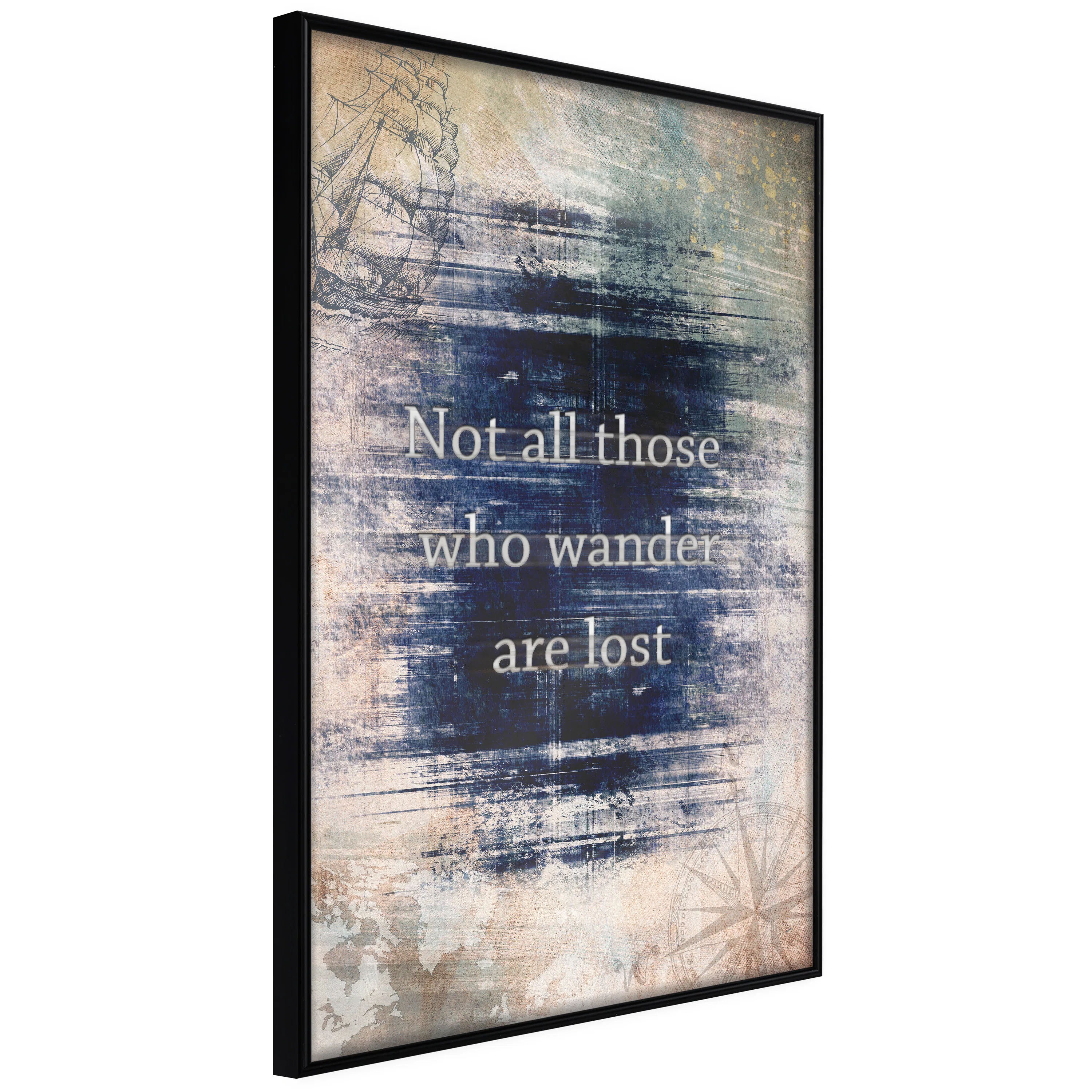 Poster Artgeist Affisch Not All Those Who Wander Are Lost