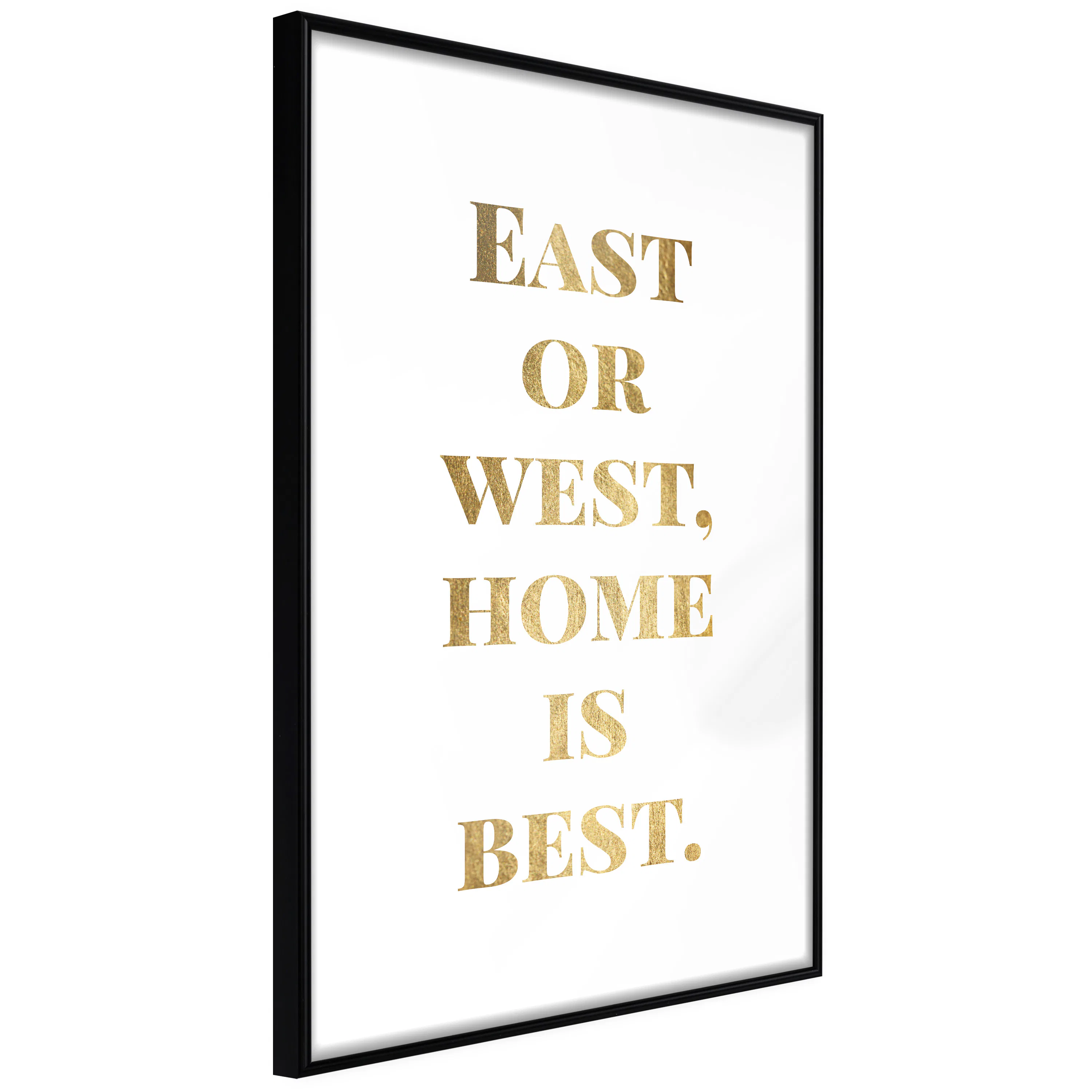 Poster Artgeist Affisch Gold Home Is Best
